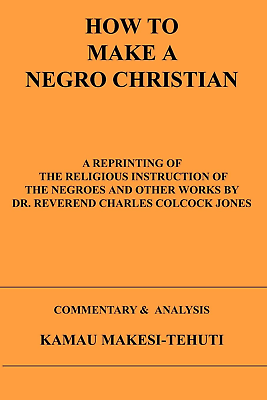 #ad How To Make A Negro Christian $24.33