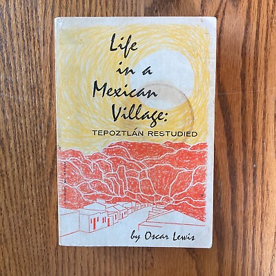 #ad Life in a Mexican Village by Oscar Lewis 1951 Paperback GOOD $3.00
