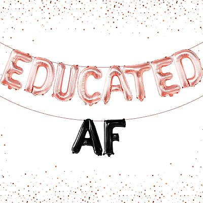 #ad KatchOn Rose Gold Educated AF Balloons Banner 16 Inch Educated AF Graduat... $11.19