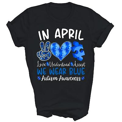 #ad In April We Wear Blue Autism Awareness Unisex Shirt Gift Women Men $15.82