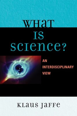 #ad What Is Science? : An Interdisciplinary View Paperback by Jaffe Klaus Like... $42.46