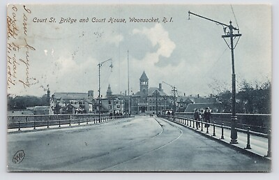 #ad 1905 Woonsocket Rhode Island RI Court Street Bridge Court House Antique Postcard $12.75