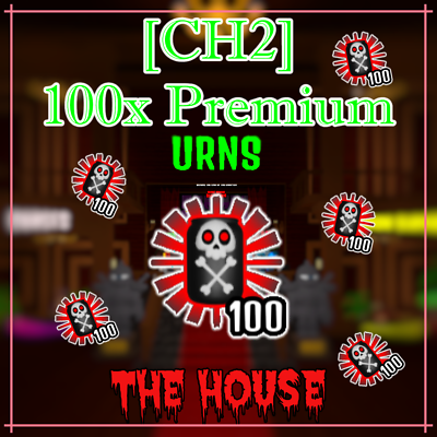 #ad CH2 THE HOUSE TD Tower Defense ROBLOX 100 CHAPTER 2 PREMIUM URNS $8.00