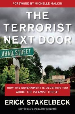 #ad The Terrorist Next Door: How the Government is Deceiving You About the Is GOOD $4.13