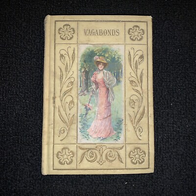#ad The Vagabonds and Other Poems by Trowbridge 1908 Hurst Co Victorian Book $45.00