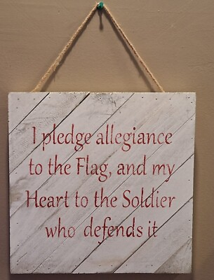 #ad I Pledge Allegiance To The Flag... Decorative Wooden Box Sign Patriotic Theme $14.99