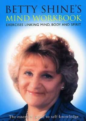 #ad Betty Shines Mind Workbook Paperback By Shine Betty GOOD $4.92