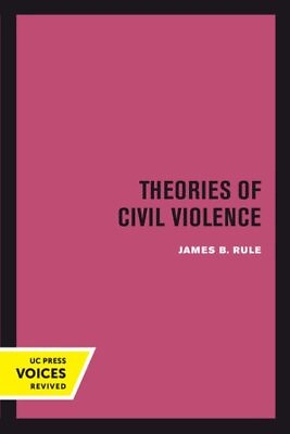 #ad Theories of Civil Violence Paperback by Rule James B. Brand New Free ship... $50.25