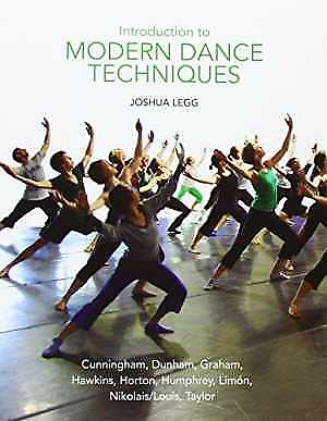 #ad Introduction to Modern Dance Techniques Paperback by Legg Joshua Good $22.65