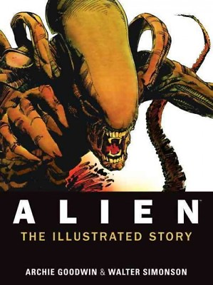 #ad Alien : The Illustrated Story Paperback by Goodwin Archie; Simonson Walt ... $15.17