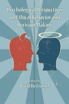 #ad PSYCHOLOGICAL PERSPECTIVES ON ETHICAL BEHAVIOR AND By David Decremer *BRAND NEW* $106.95
