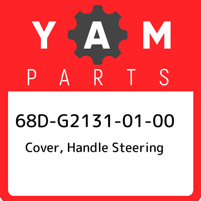 #ad 68D G2131 01 00 Yamaha Cover handle steering 68DG21310100 New Genuine OEM Part $23.98