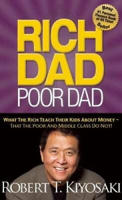 #ad Rich Dad Poor Dad: What The Rich Teach Their Kids About Money That the Po GOOD $4.73
