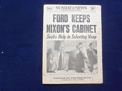 #ad 1974 AUG 11 NEW YORK DAILY NEWS NEWSPAPER FORD KEEPS NIXON#x27;S CABINET NP 6451 $30.00