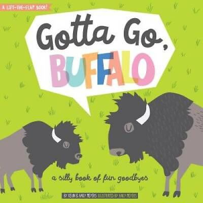 #ad Gotta Go Buffalo A Silly Book GOOD $4.57