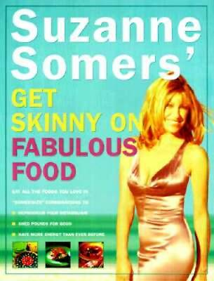 #ad Suzanne Somers#x27; Get Skinny on Fabulous Food Hardcover By Suzanne Somers GOOD $3.73