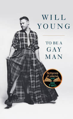 #ad To Be a Gay Man Hardcover By Young Will GOOD $5.25