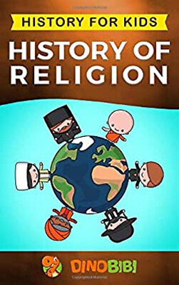 #ad History for Kids : History of Religion Paperback Dinobibi Publish $7.98