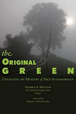 #ad The Original Green : Unlocking the Mystery of True Sustainability $18.83