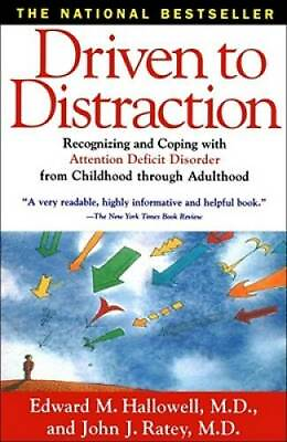 #ad Driven to Distraction: Recognizing and Coping with Attention Deficit Diso GOOD $3.95