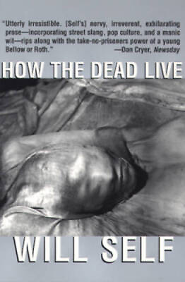 #ad How the Dead Live Paperback By Self Will GOOD $4.07