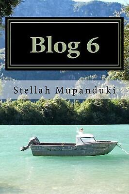 #ad Blog 6: Blogging of a Healing Blogger in the Name of Jesus Christ by Stellah Mup $56.06