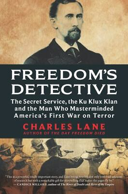#ad Freedom#x27;s Detective: The Secret Service the Ku 9781335006851 Lane hardcover $4.44