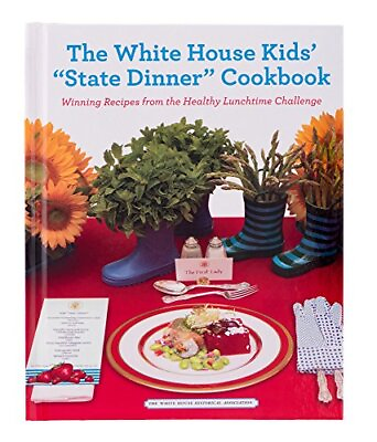 #ad THE WHITE HOUSE KIDS STATE DINNER COOKBOOK: WINNING By The White House Mint $49.49