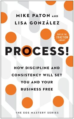 #ad Process : How Discipline and Consistency Will Set You and Your Business Free... $22.44