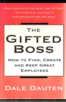 #ad The Gifted Boss : How to Find Create and Keep Great Employees Dauten Dal... $3.91