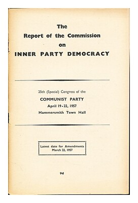 #ad THE COMMUNIST PARTY The Report of the Commission on Inner Party Democracy: 25th EUR 48.86