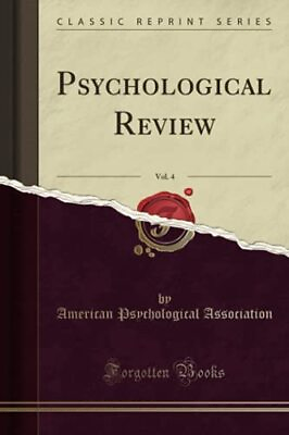 #ad Psychological Review Vol. 4 Cl... by Psychological Associ Paperback softback $11.98