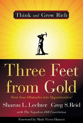 #ad Three Feet from Gold: Turn Your Obstacles in Opportunities $5.78