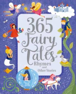 #ad 365 Fairytales Rhymes and Other Stories Hardcover By Parragon Books GOOD $4.10