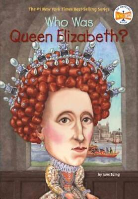 #ad Who Was Queen Elizabeth? Paperback By Eding June GOOD $3.78