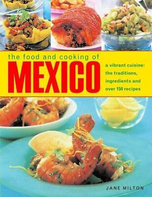 #ad Food amp; Cooking of Mexico: A Vibrant Cuisine: The Traditions Ingredients and Ove $20.64