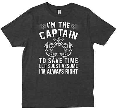 #ad Im The Captain To Save Time Captain Of The Boat Funny Boating Quotes T shirt $24.99