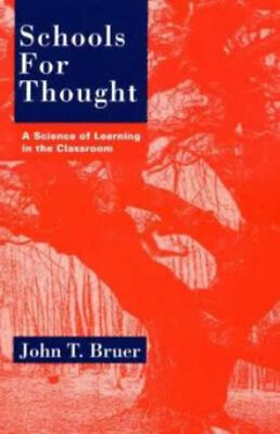 #ad Schools for Thought : A Science of Learning in the Classroom John $6.38