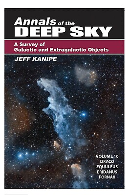#ad ANNALS OF THE DEEP SKY VOLUME 10 By Jeff Kanipe $19.99