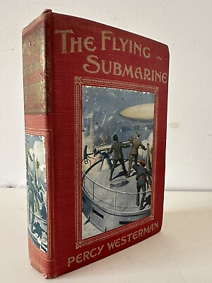 #ad Percy Weatherman 1912 The Flying Submarine Airship GBP 45.00