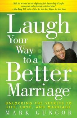 #ad Laugh Your Way to a Better Marriage: Unlocking the Secrets to Life Love GOOD $3.76