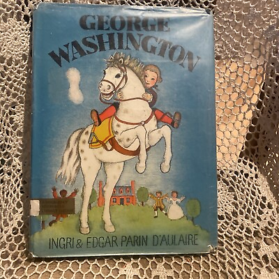 #ad George Washington by Ingri amp; Edgar Parin D#x27;Aulaire Hardcover 1936 HC W DJ $30.00