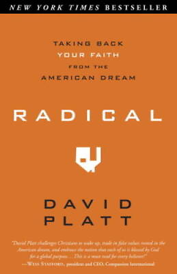 #ad Radical: Taking Back Your Faith from the American Dream Paperback GOOD $3.57