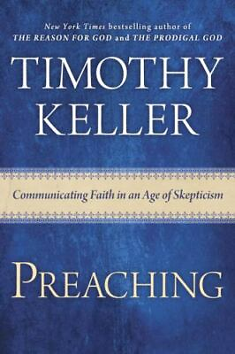 #ad Preaching: Communicating Faith in an Age of Skepticism $5.98