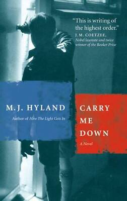 #ad Carry Me Down Paperback By Hyland M J VERY GOOD $4.49