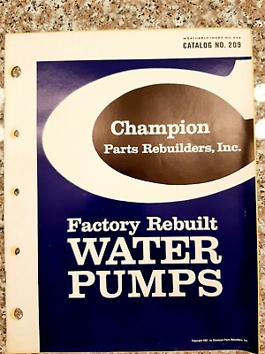 #ad 1968 Champion Parts Rebuilders Factory Rebuilt Water Pumps Parts catalog $10.00