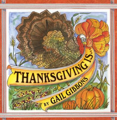 #ad Thanksgiving Is . . . by Gibbons Gail $4.66