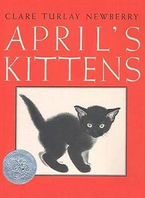 #ad April#x27;s Kittens Hardcover By Newberry Clare Turlay GOOD $5.04