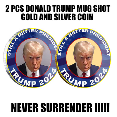 #ad 2pcs Better President Donald Trump Mug Shot 2024 Commemorative Goldamp;Silver Coin $3.95