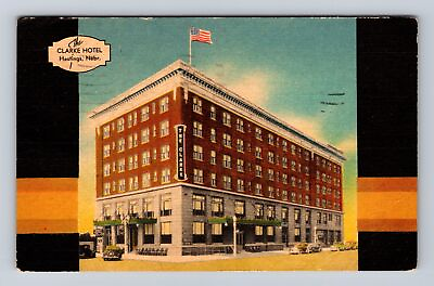 #ad Hastings NE Nebraska The Clarke Hotel Advertisement Vintage c1952 Postcard $6.99